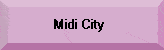 Midi City